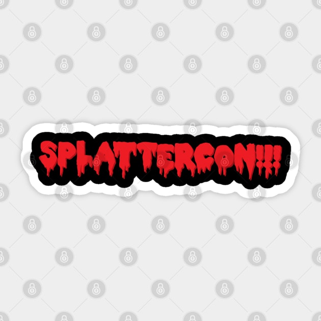 SplatterCon!!! Sticker by Lor